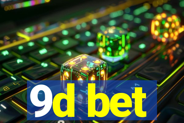 9d bet